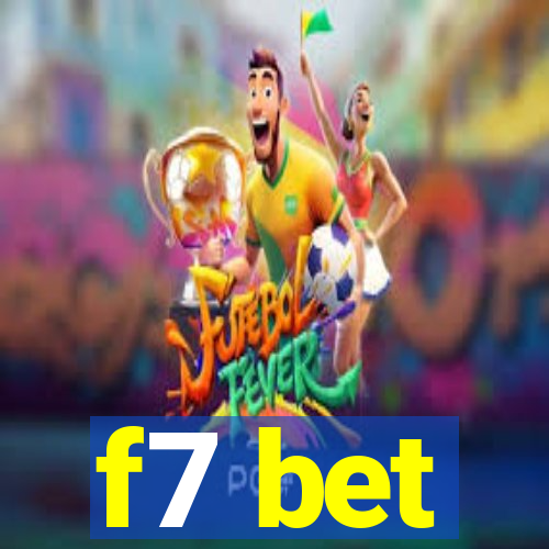 f7 bet
